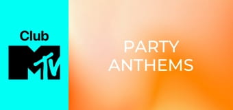 Party Anthems
