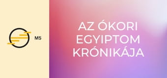 Az ókori Egyiptom krónikája - Halottkultusz