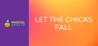 Let the chicks fall where they may Let the chicks fall where they may