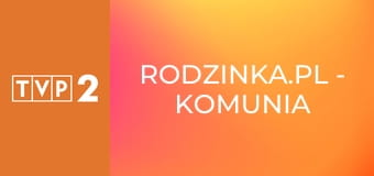 Rodzinka.pl - Komunia