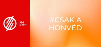 #csak a honvéd