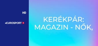 Kerékpár: Magazin - Nők, Season review