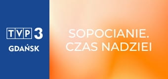 Sopocianie. Czas nadziei