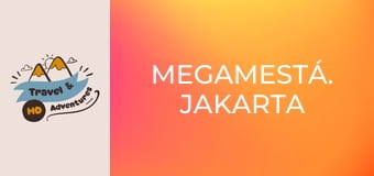 Megamestá. Jakarta