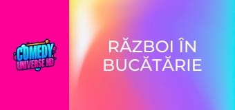 Război în bucătărie