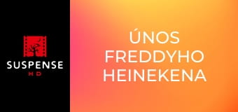 Únos Freddyho Heinekena