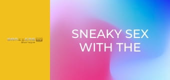 Sneaky Sex With the Sperm Donor