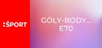 Góly-body-sekundy E70