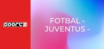 Fotbal - Juventus - Pisa