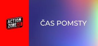 Čas pomsty