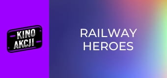 Railway Heroes