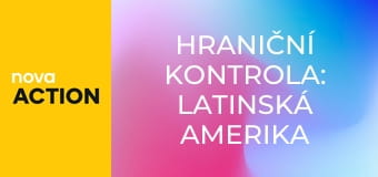 Hraniční kontrola: Latinská Amerika E3