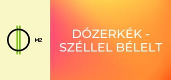 Dózerkék - Széllel bélelt zenekar