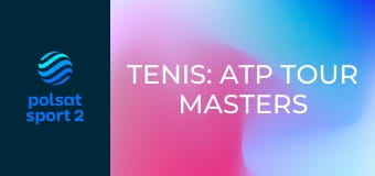 Tenis: ATP Tour Masters 1000 - Mutua Madrid Open