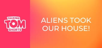Aliens Took Our House! S2E22