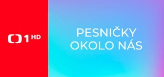 Pesničky okolo nás