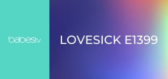 Lovesick E1399