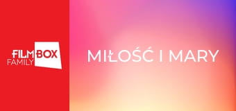 Miłość i Mary