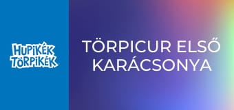 Törpicur első karácsonya