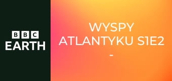 Wyspy Atlantyku S1E2 - Madera i Azory
