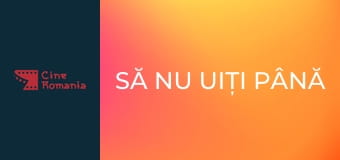 Să nu uiți până diseară