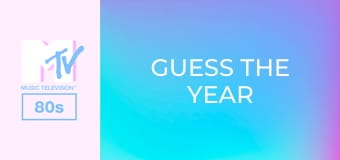 Guess the Year