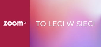 To leci w sieci S1E16