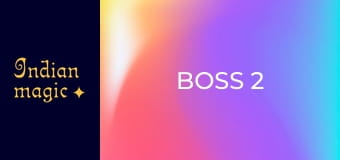 Boss 2