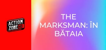 The Marksman: În bătaia puștii