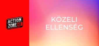 Közeli ellenség