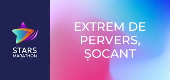 Extrem de pervers, șocant de violent și diabolic