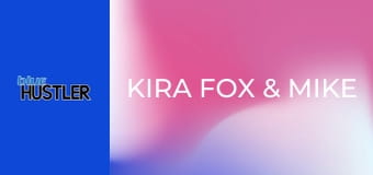 Kira Fox & Mike Mancini E1