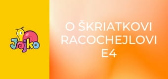 O škriatkovi Racochejlovi E4