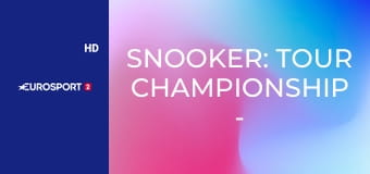 Snooker: Tour Championship - Elődöntő 2. rész