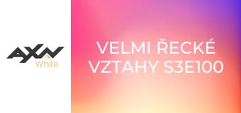 Velmi řecké vztahy S3E100