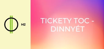 Tickety Toc - Dinnyét eszünk / Nyomozunk