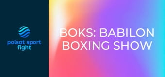 Boks: Babilon Boxing Show & K1