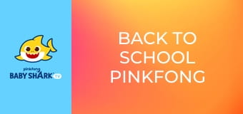 Back to School Pinkfong Songs