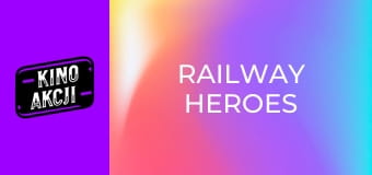 Railway Heroes