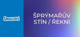 Šprýmařův stín / Řekni pravdu a nic než pravdu