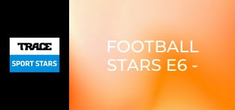 Football Stars E6 - Neuer, Maldini and Alaba