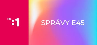 Správy E45
