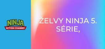 Želvy Ninja 5. série, 15. díl