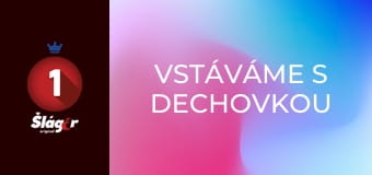 Vstáváme s dechovkou