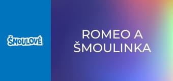 Romeo a Šmoulinka