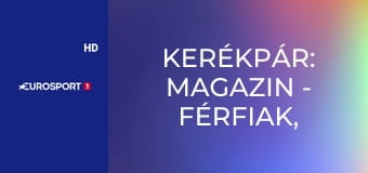 Kerékpár: Magazin - Férfiak, Season review