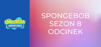 SpongeBob Sezon 8 Odcinek 12