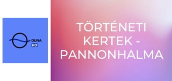 Történeti kertek - Pannonhalma