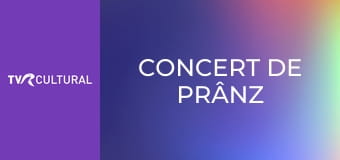 Concert de prânz