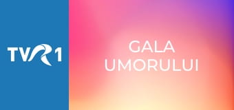 Gala umorului
